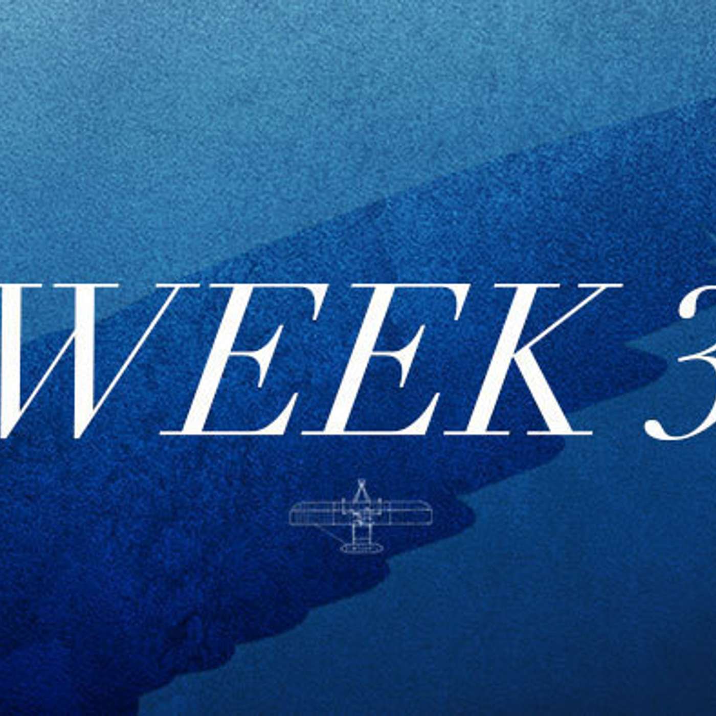 Taking Flight - Week Three - Weekend Experience