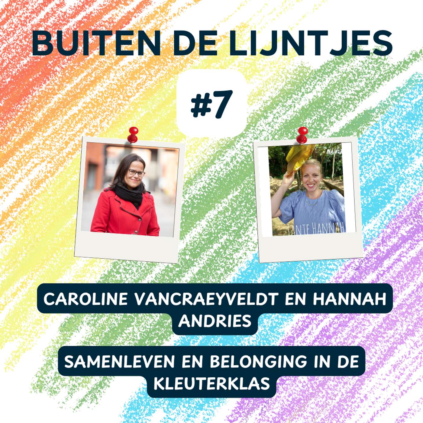#7 | 'Samenleven en belonging in de kleuterklas' - in gesprek met Hannah Andries en Caroline Vancraeyveldt episode artwork