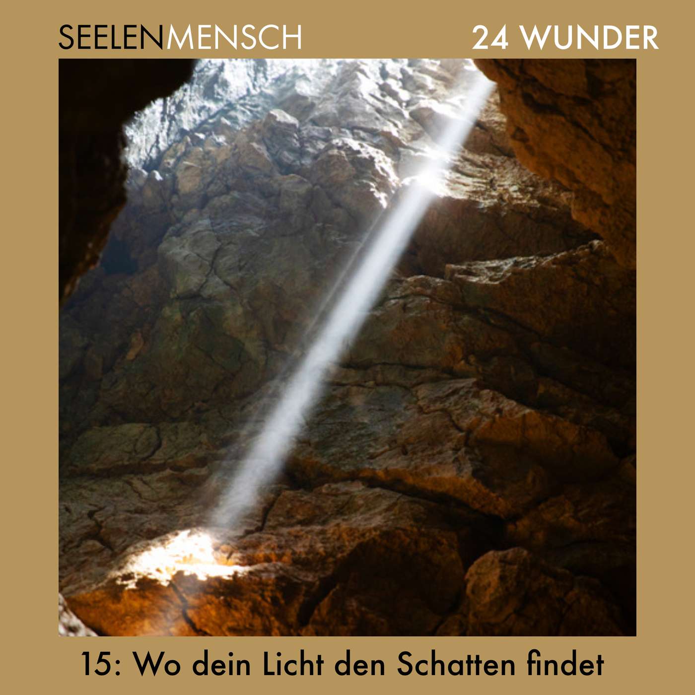 #055 15. Dezember - Wo dein Licht den Schatten findet #055 15. Dezember - Wo dein Licht den Schatten findet