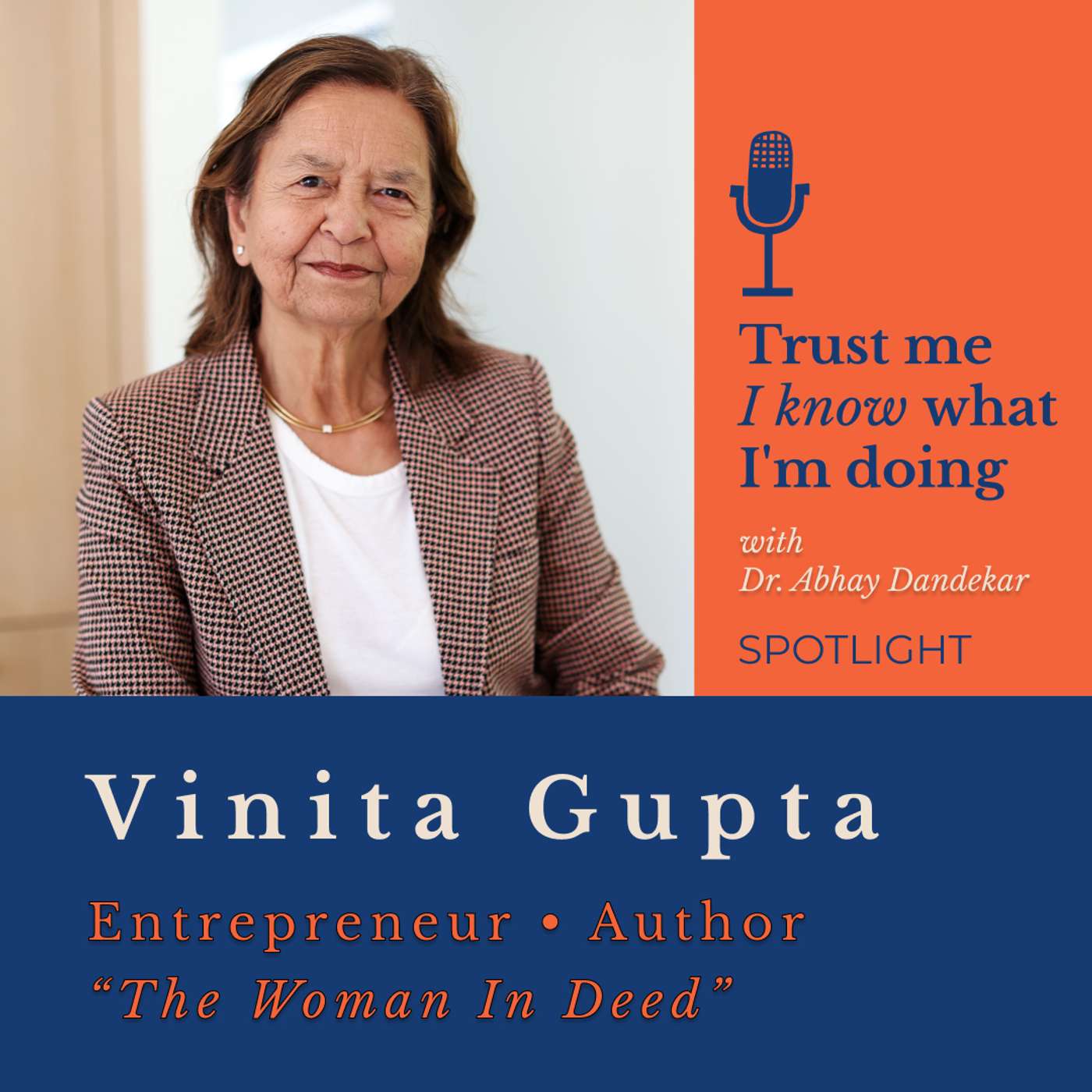 SPOTLIGHT on Vinita Gupta and "The Woman In Deed"