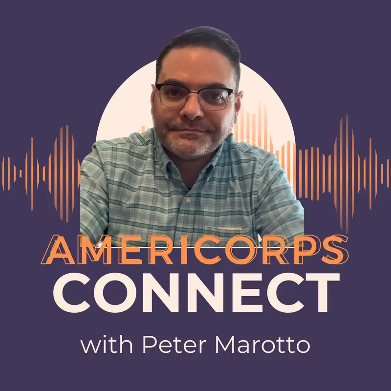 AmeriCorps Alumni Network | Interview with Peter Marotto