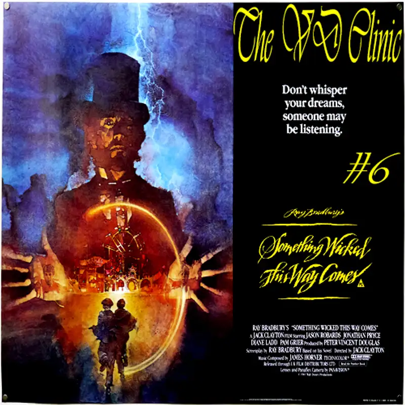 The VD Clinic Episode 6: Something Wicked This Way Comes