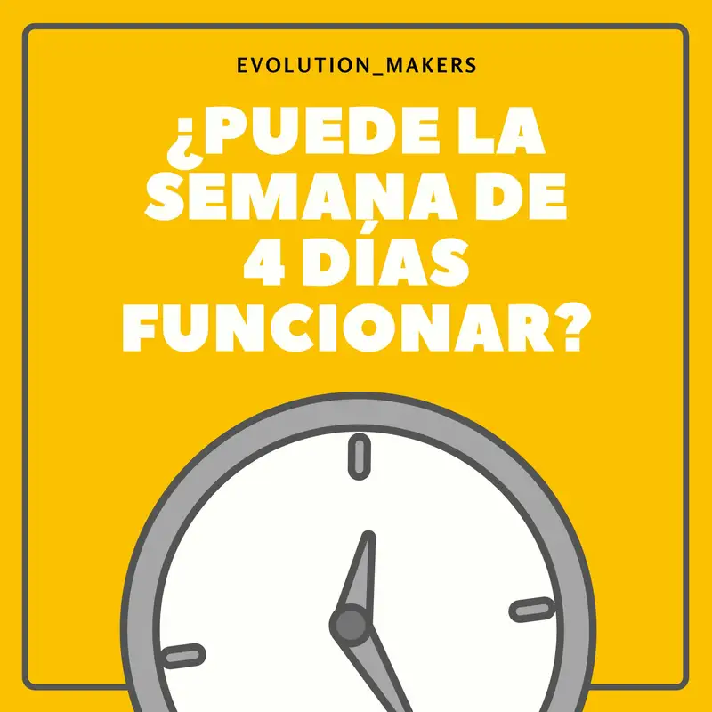 ¿Puede la semana de 4 días funcionar?