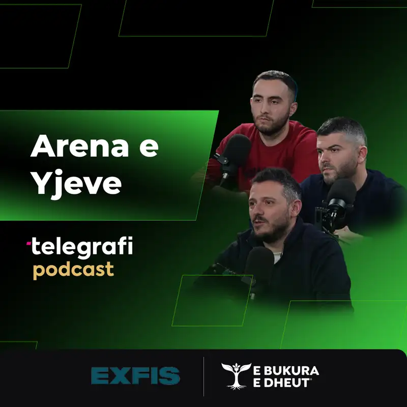 #83 – Arena e Yjeve - Analiza e Kosovës në ciklin kualifikues për Botërorin 2026
