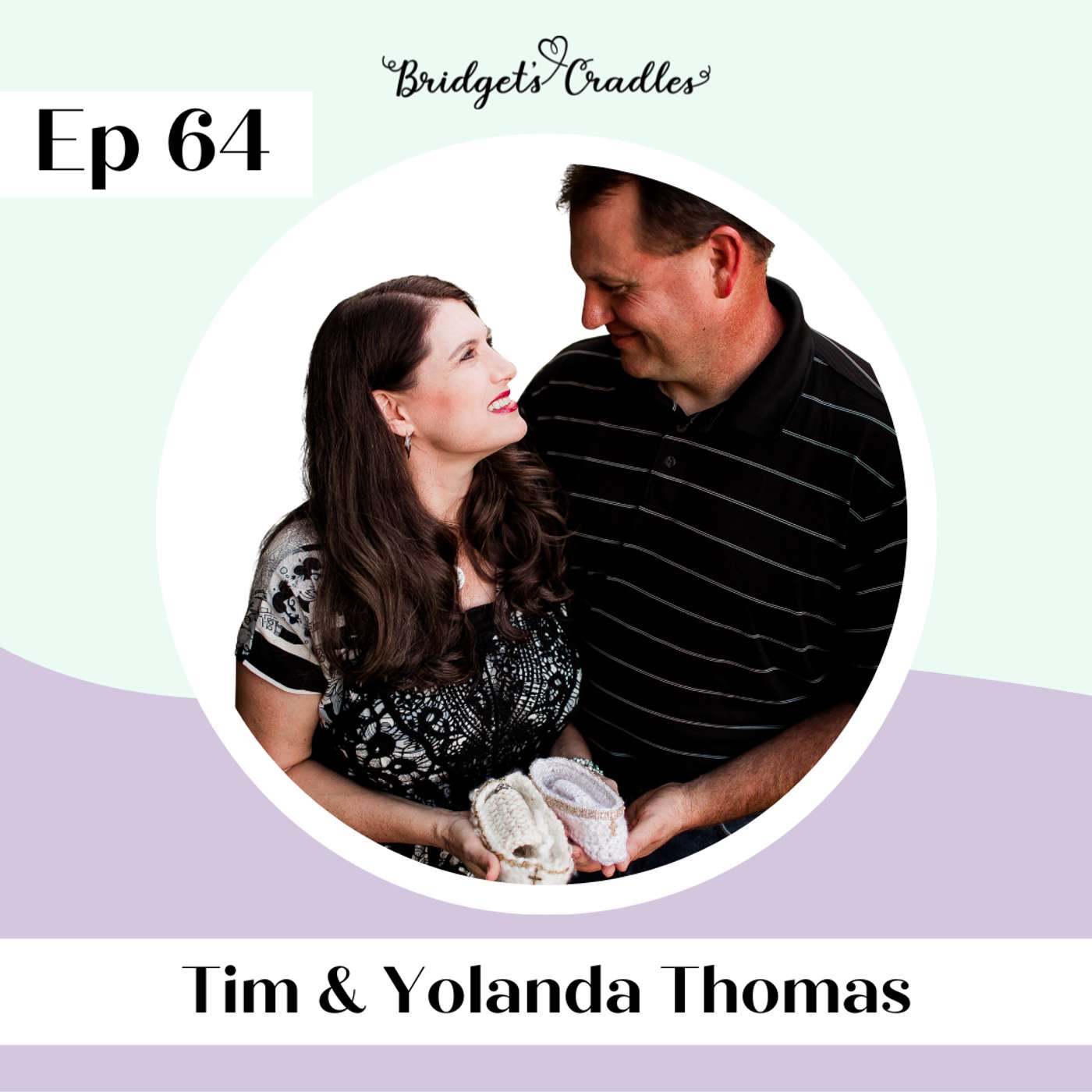 64 | Two Losses, One Marriage: Holding On to Faith Through Grief | Tim and Yolanda Thomas