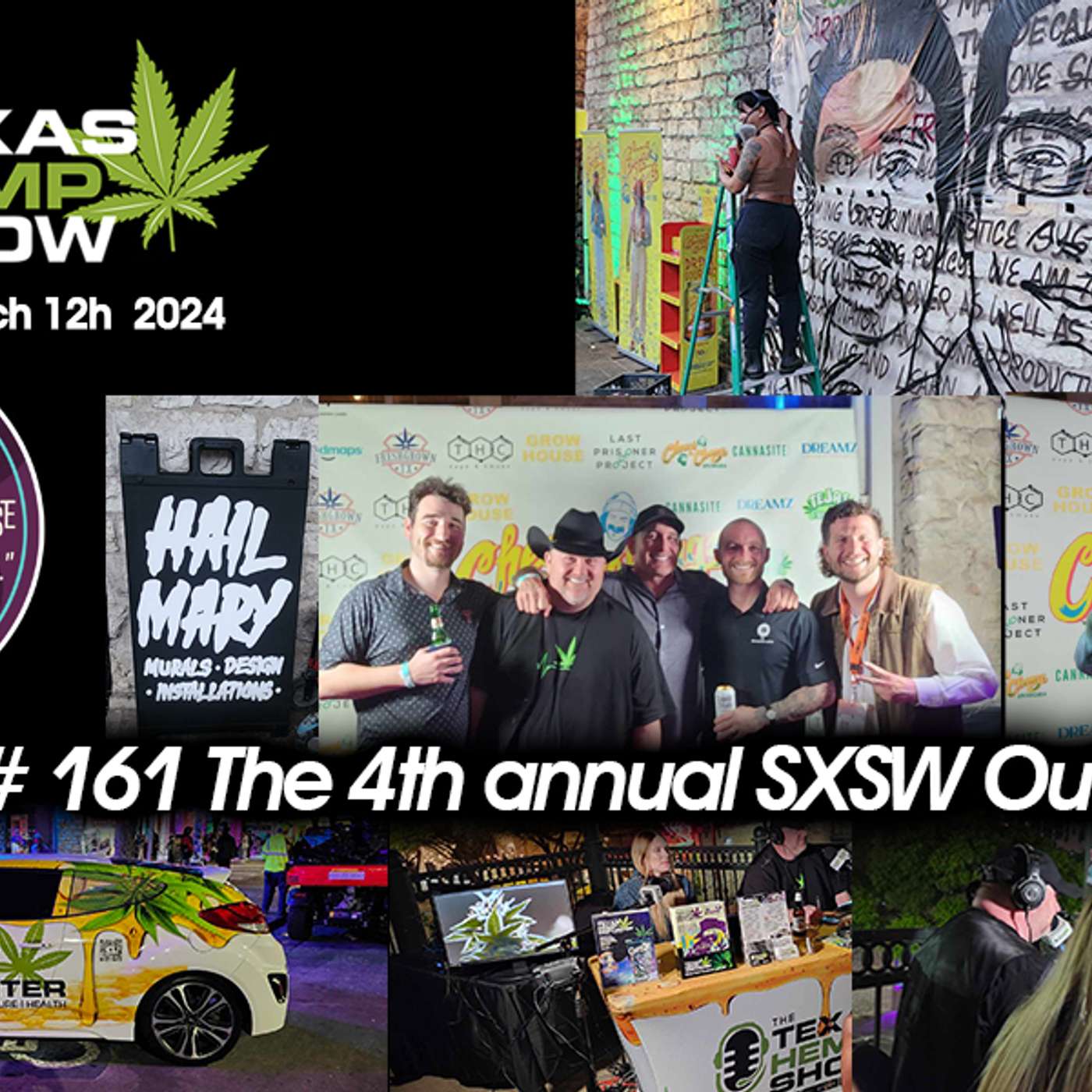 Episode # 161  -  LIVE 4TH ANNUAL CHEECH & CHONG OUTLAW PARTY - SXSW episode artwork