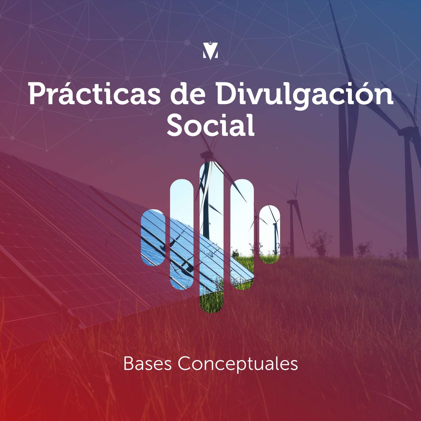 1 - PRÁCTICAS DE DIVULGACIÓN SOCIAL: Bases conceptuales episode artwork