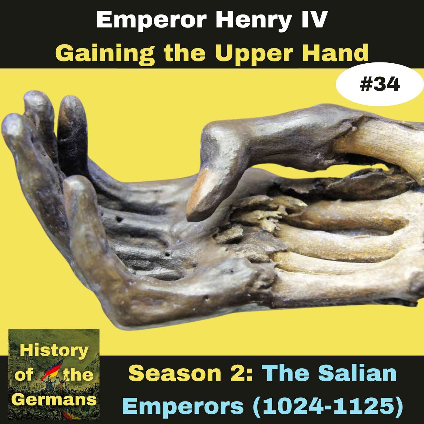 Ep. 34: Investiture Controversy (1065-1122) - Gaining the Upper Hand