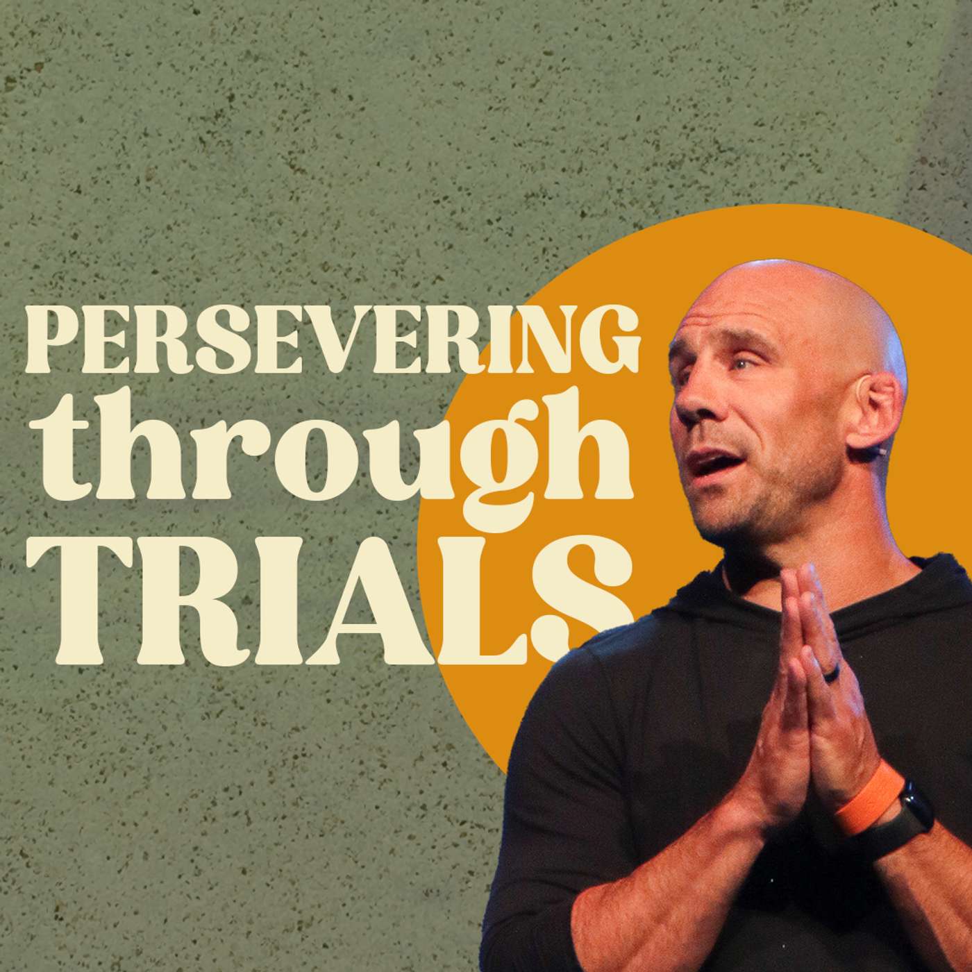 Persevering Through Trials | Jason Gore