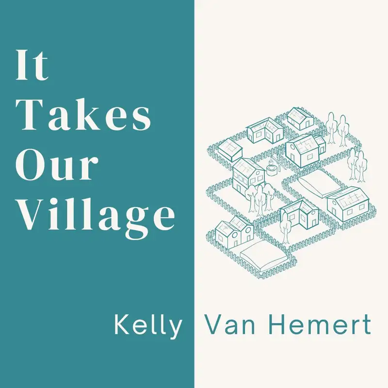 26.07.19 - It Takes Our Village | Kelly Van Hemert - St.Catharines
