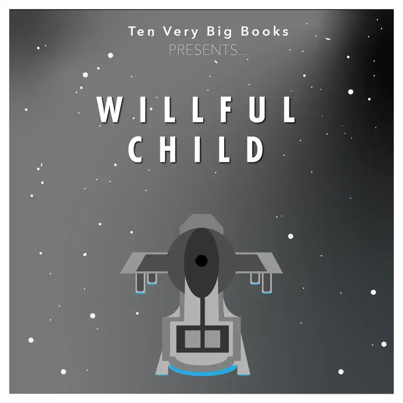 Willful Child: Wrath of Betty