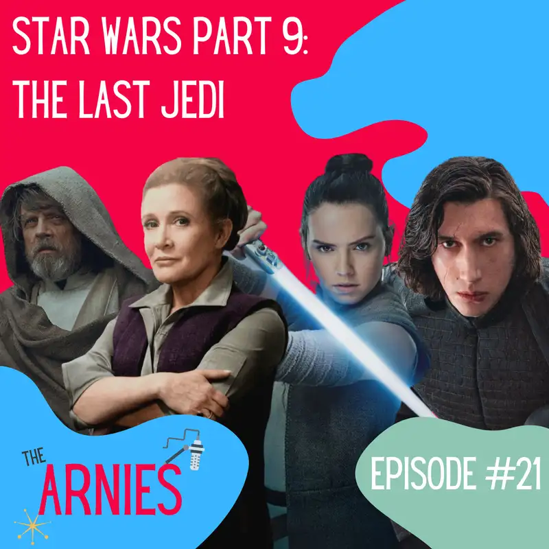 Star Wars Part 9: The Last Jedi