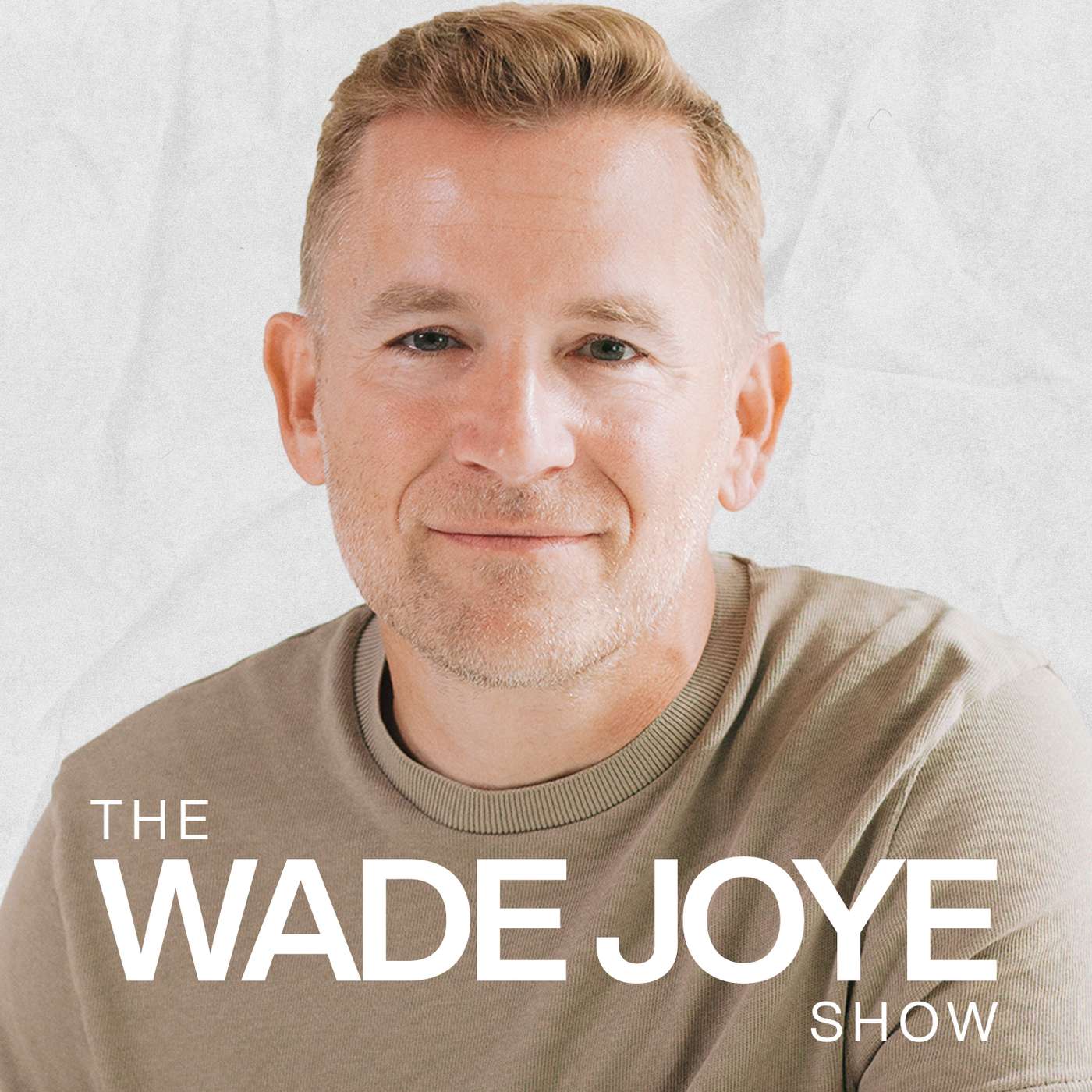 The Wade Joye Show