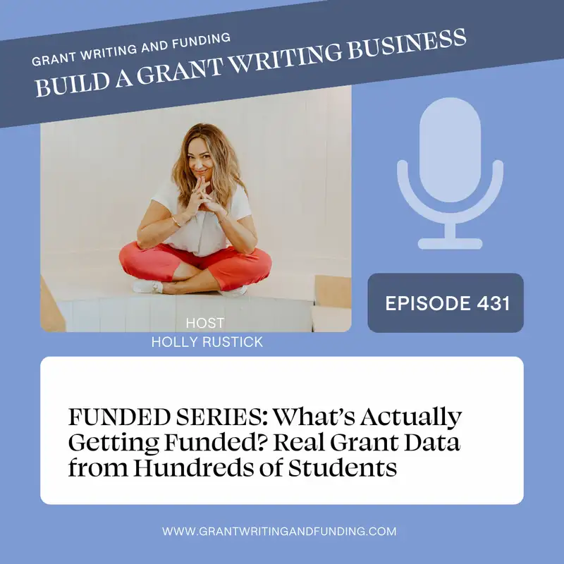 FUNDED SERIES: What’s Actually Getting Funded? Real Grant Data from Hundreds of Students