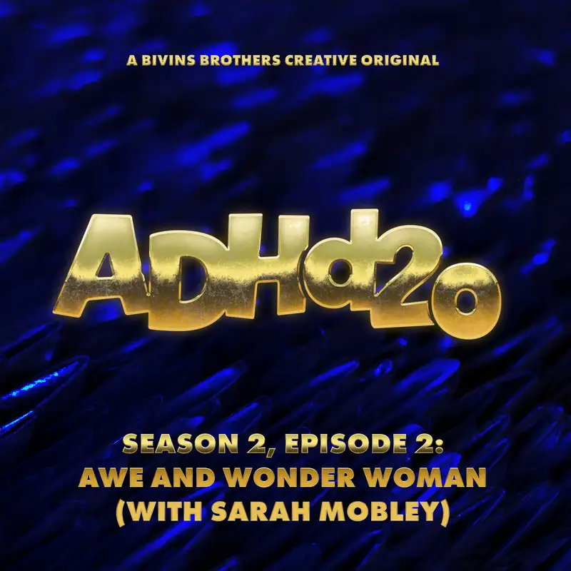 Sarah Mobley, Awe and Wonder Woman