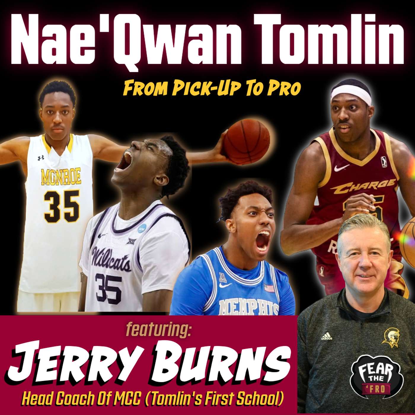 Nae'Qwan Tomlin: From Pick Up To Pro (with Jerry Burns, his first collegiate coach)