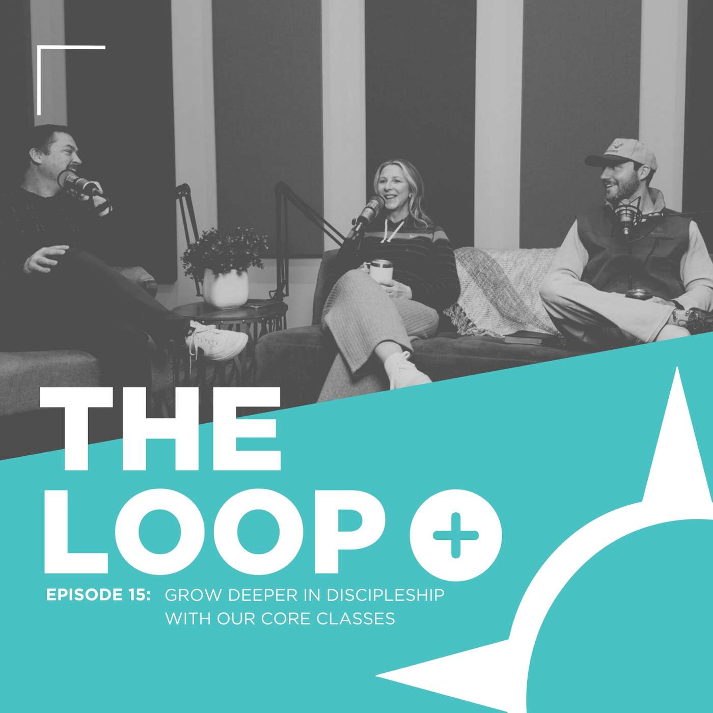 Episode 15 | Grow Deeper in Discipleship with Our Core Classes episode artwork
