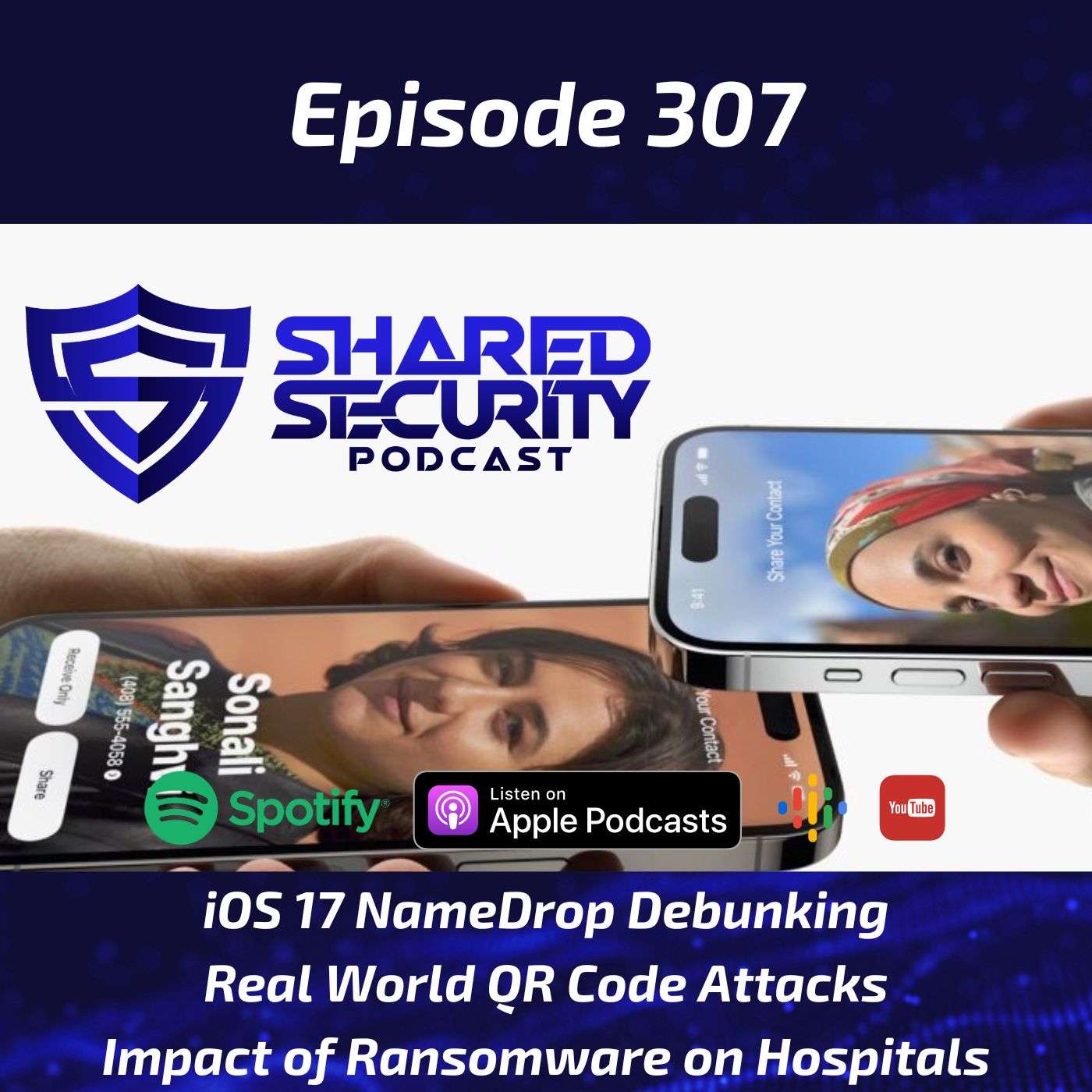 iOS 17 NameDrop Debunking, Real World QR Code Attacks, Impact of Ransomware on Hospitals episode artwork