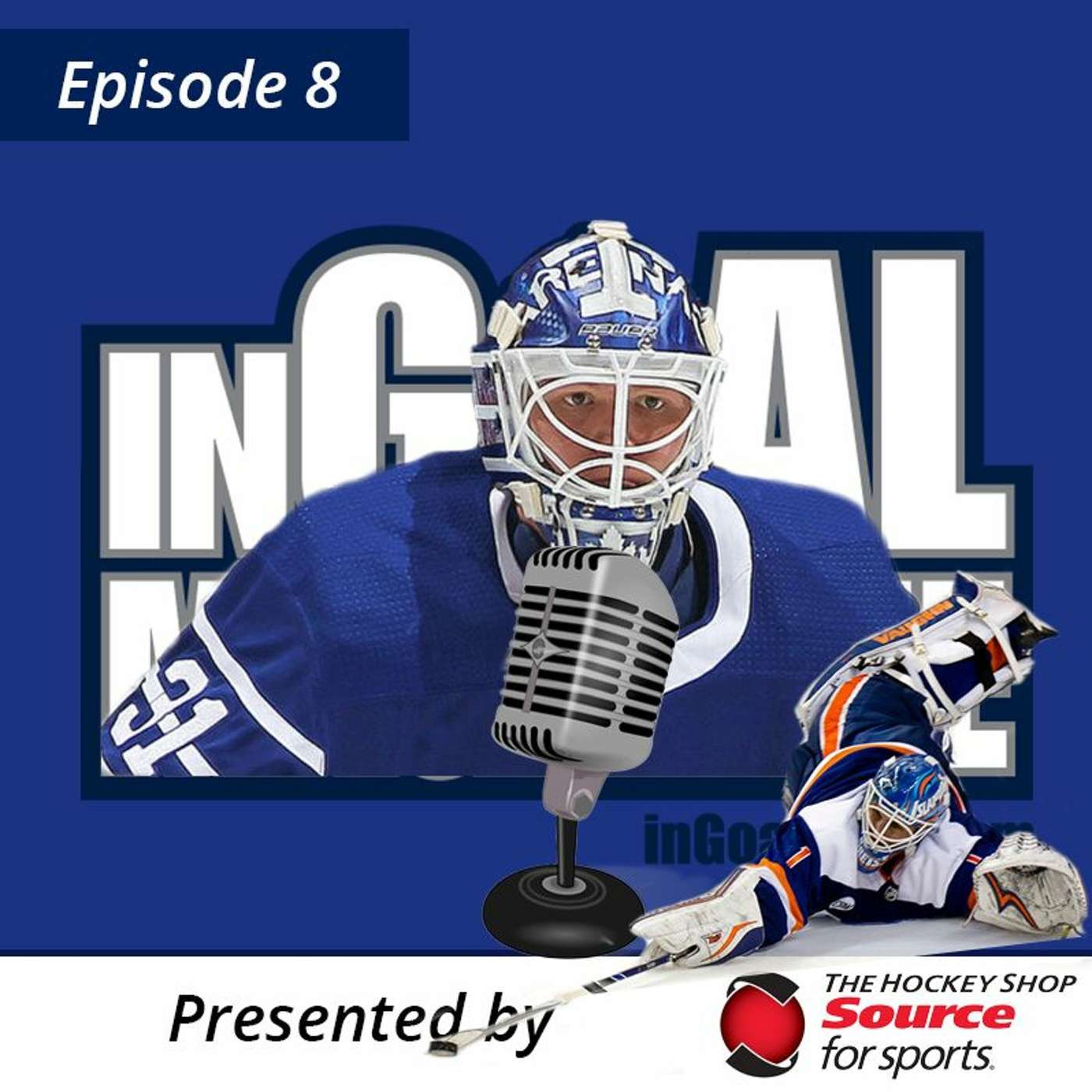 Episode 8 Frederik Andersen and Thomas Greiss and Bauer 2X Pro