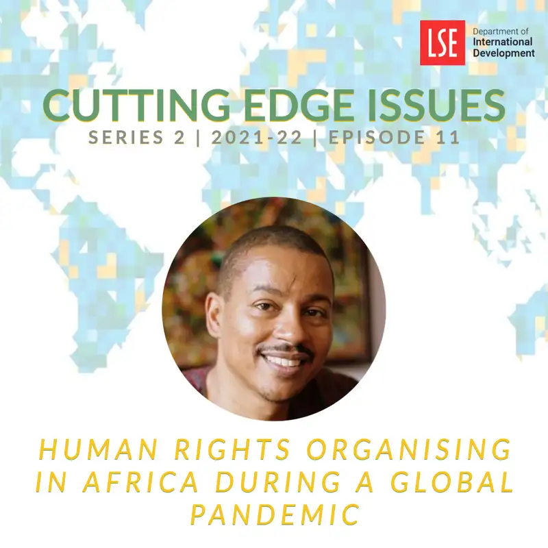 S2,E11 Irungu Houghton –  Human rights organising in Africa during a global pandemic
