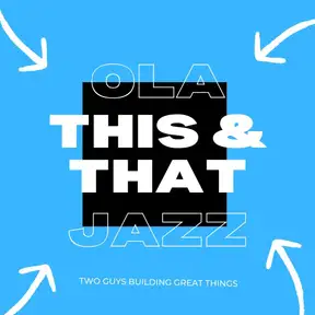 This & That with Ola & Jazz