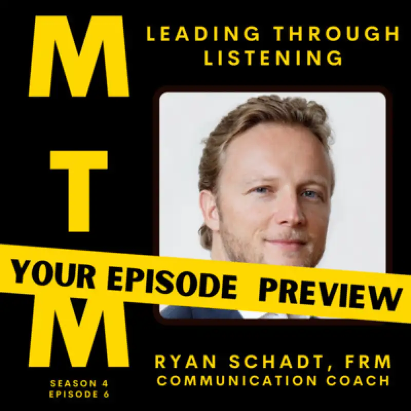 Preview of Leading Through Listening with Communications Specialist, Ryan Schadt