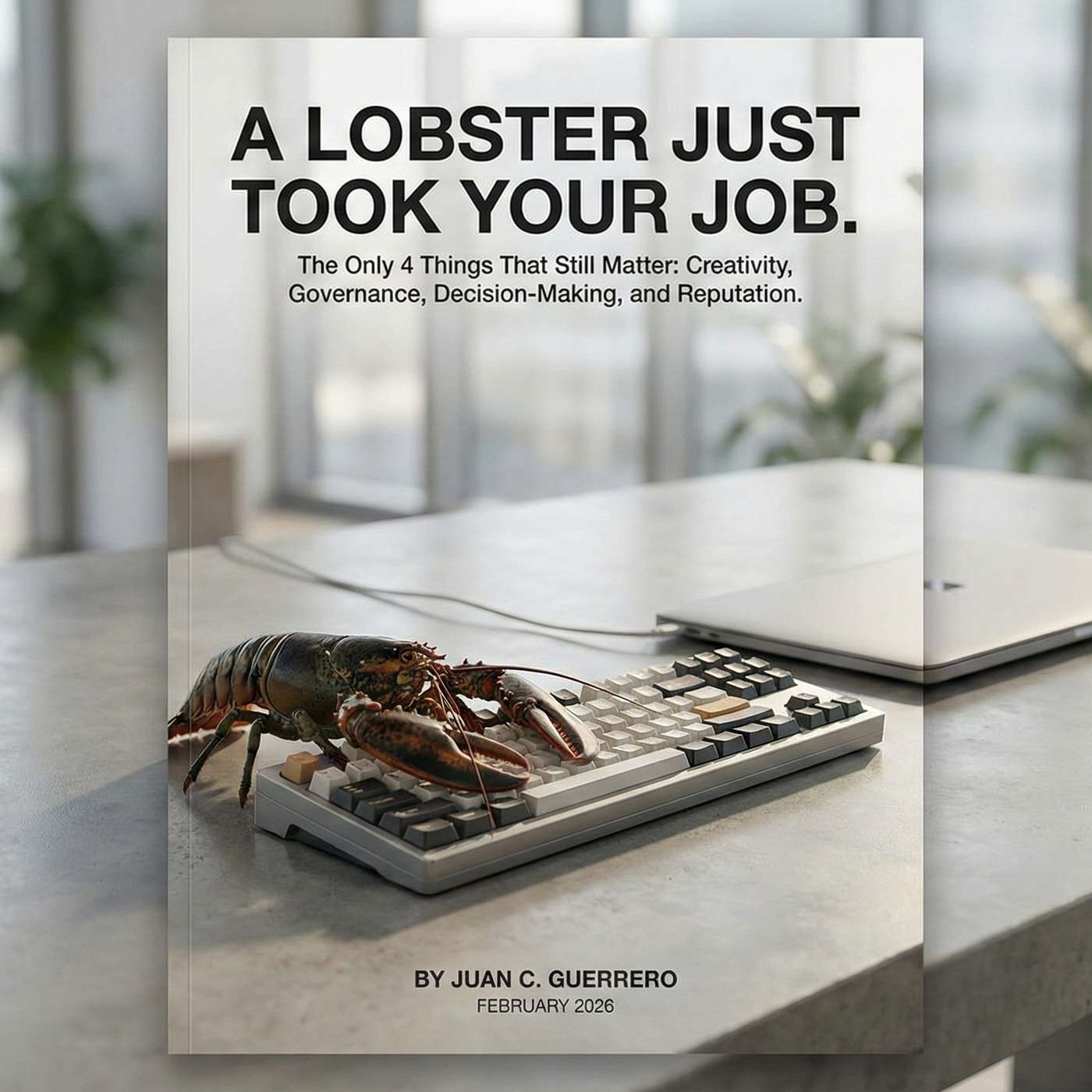 A Lobster Just Took Your Job. Here's the Only 4 Things That Still Matter thumbnail
