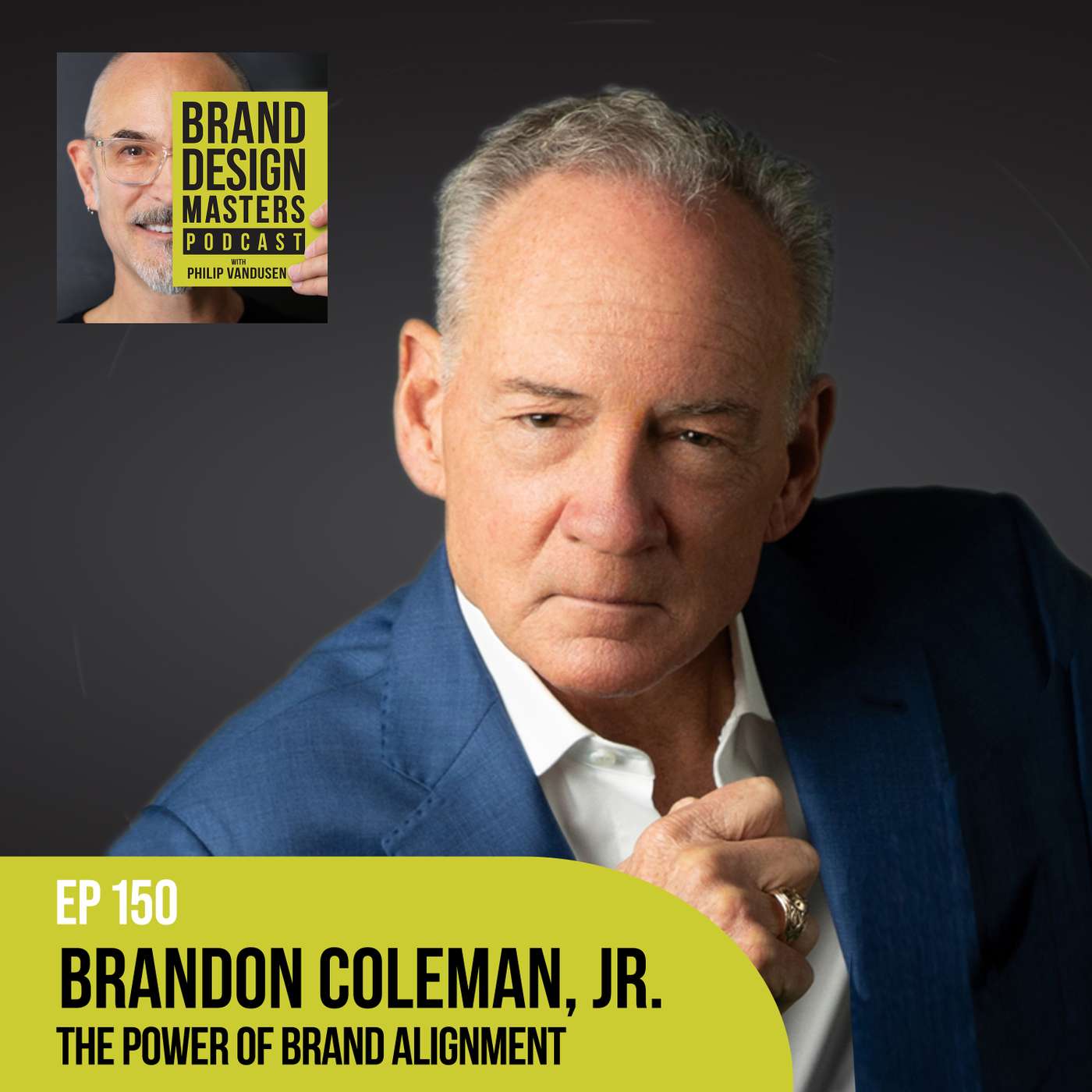 The Power of Brand Alignment with Brandon Coleman, Jr.