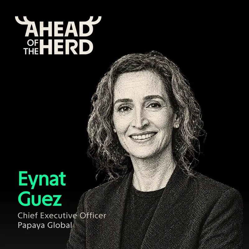 The AI Revolution Starts Outside of Engineering - Eynat Guez - Ahead of the Herd - Episode #5