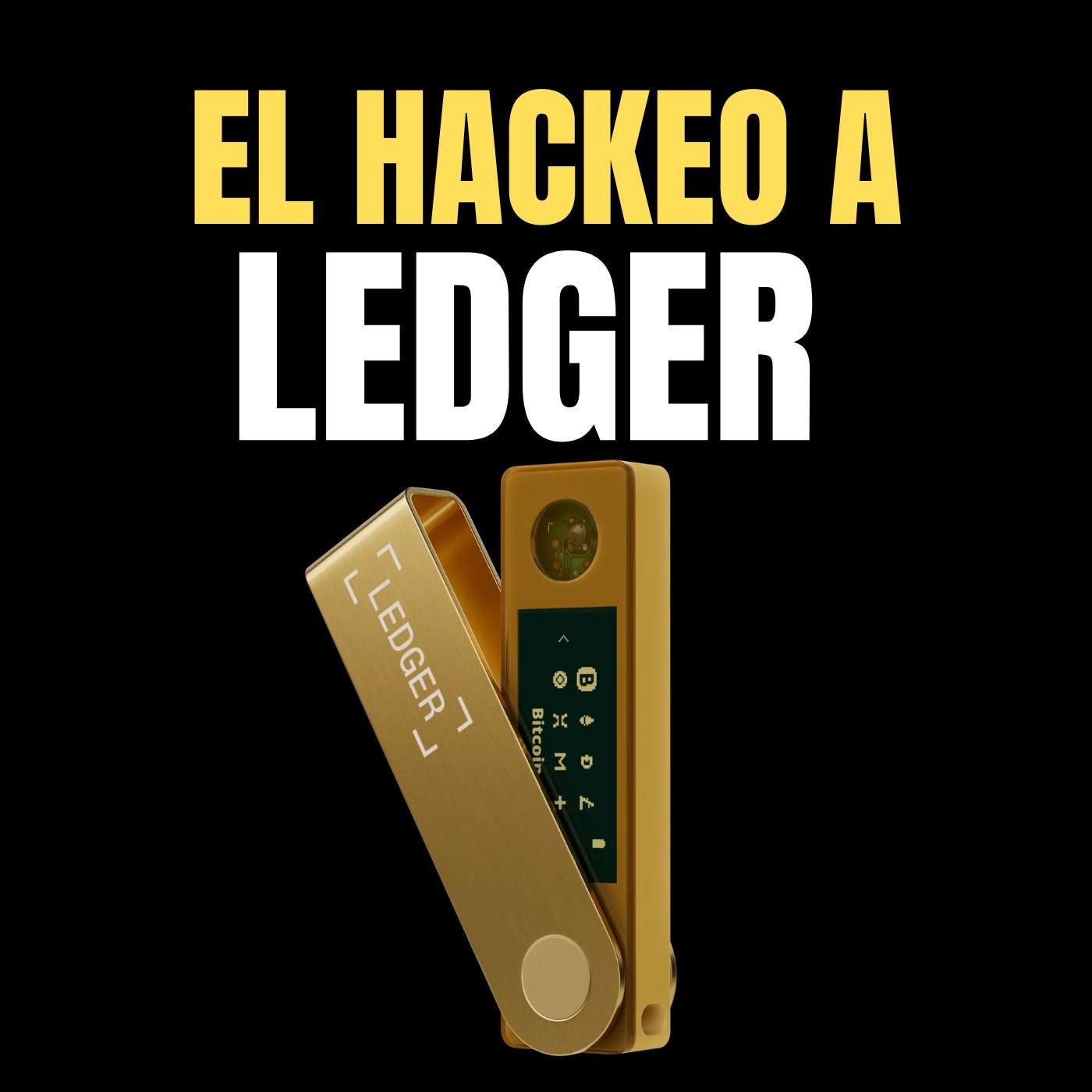 El hackeo a Ledger - Blockchain #47