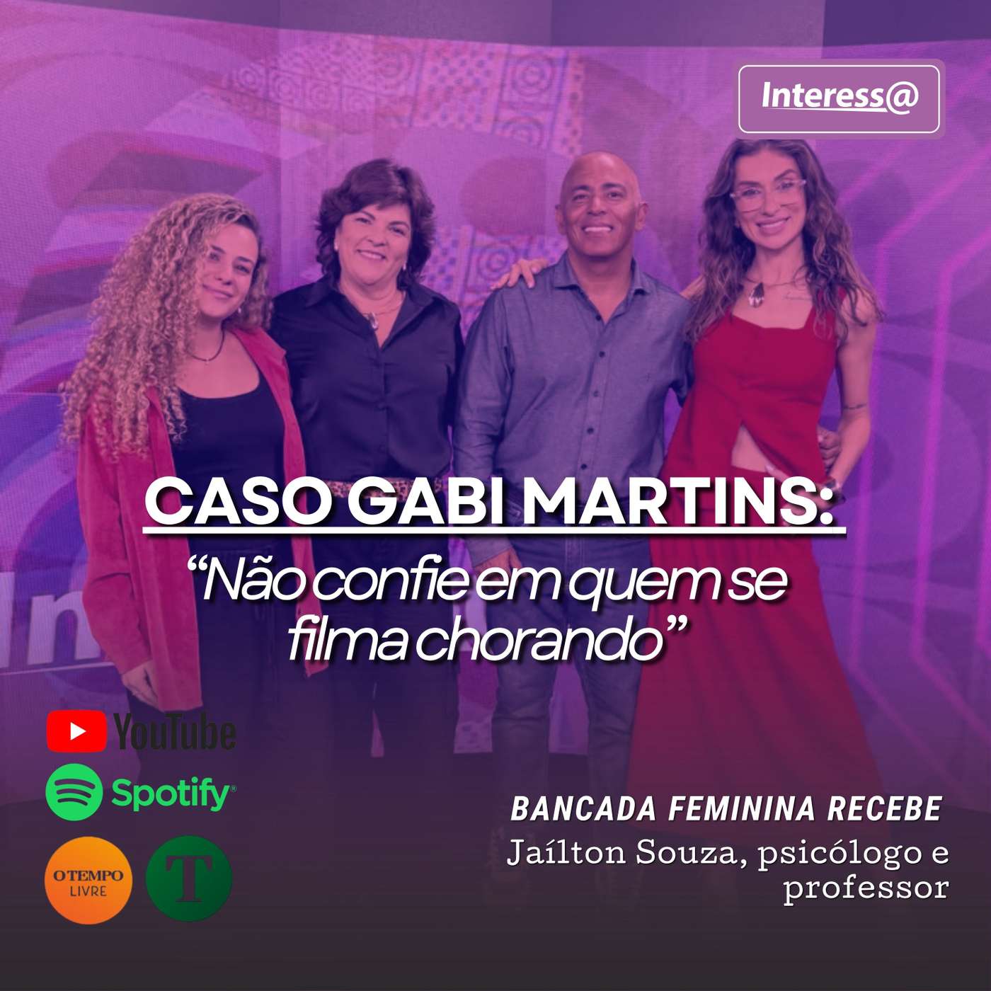 Interessa | Caso Gabi Martins: “não confie em quem se filma chorando" episode artwork
