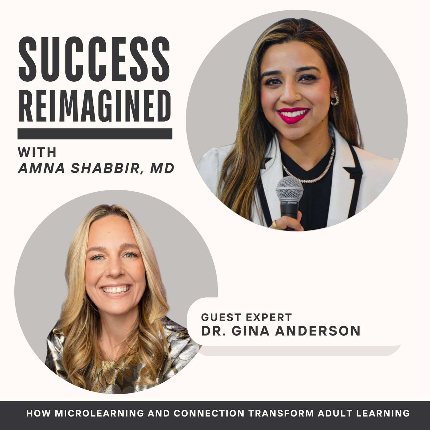 Success Reimagined with Amna Shabbir MD