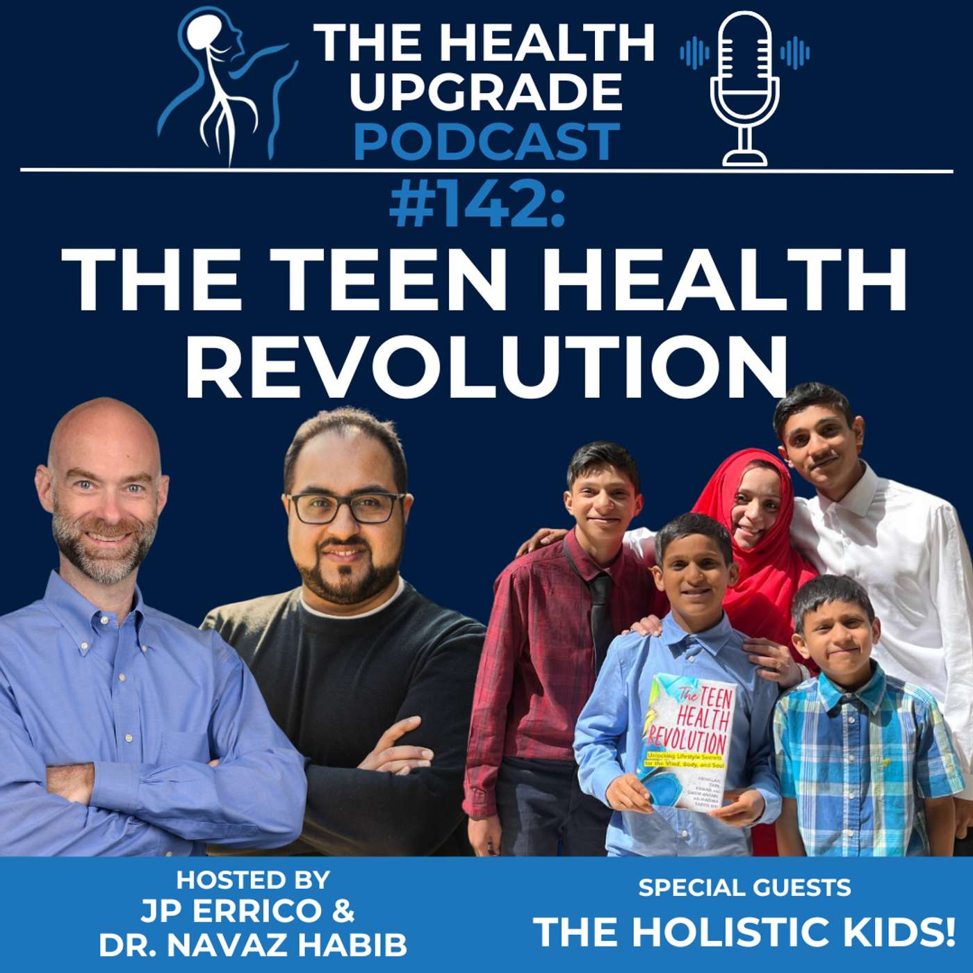 142: The Teen Health Revolution f. The Holistic Kids! 142: The Teen Health Revolution f. The Holistic Kids!