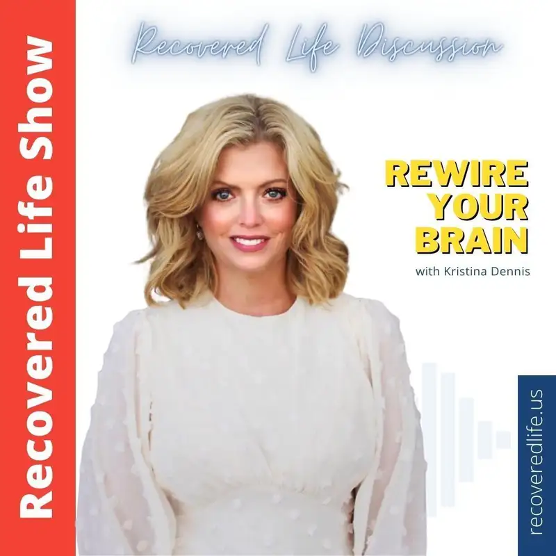 Recovered Life Discussions: reWire Your Brain - Psychological flexibility and turning toward your pain 