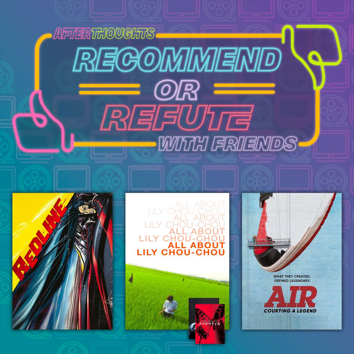 Recommend or Refute: Redline, All About "All About Lily Chou Chou", and Air episode artwork