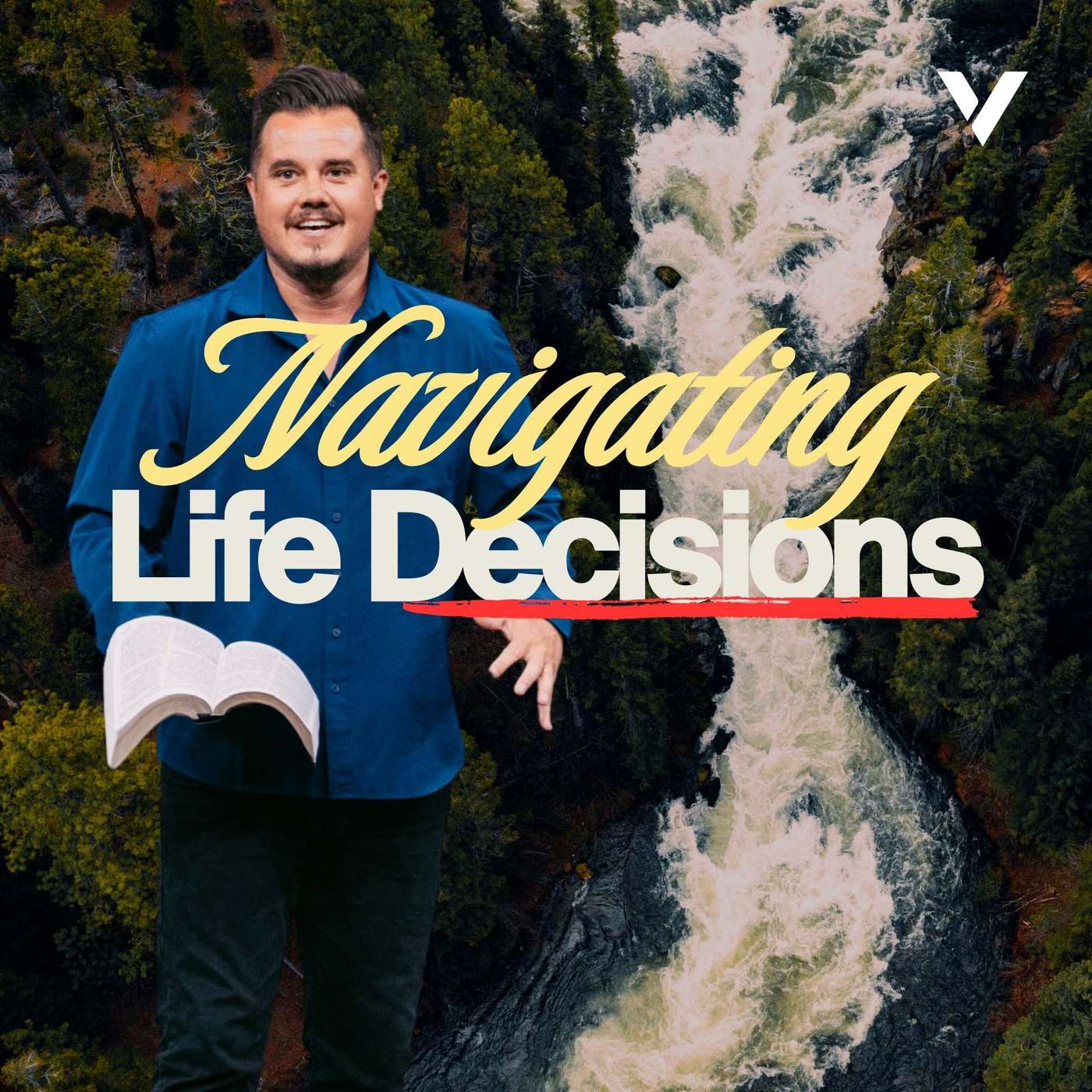 NAVIGATING LIFE DECISIONS | PAUL DAUGHERTY