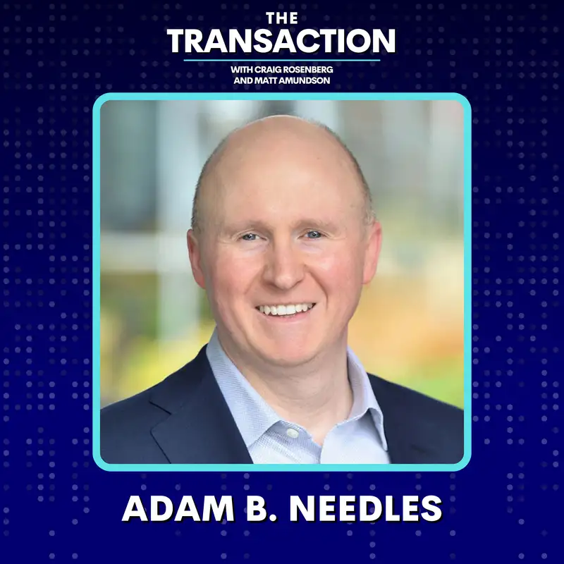 THE Blueprint for B2B Go-To-Market with Adam B. Needles - The Transaction - Ep. 36