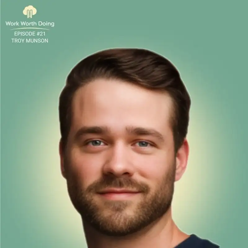 #21 - How to Escape SaaS Sales - Troy Munson