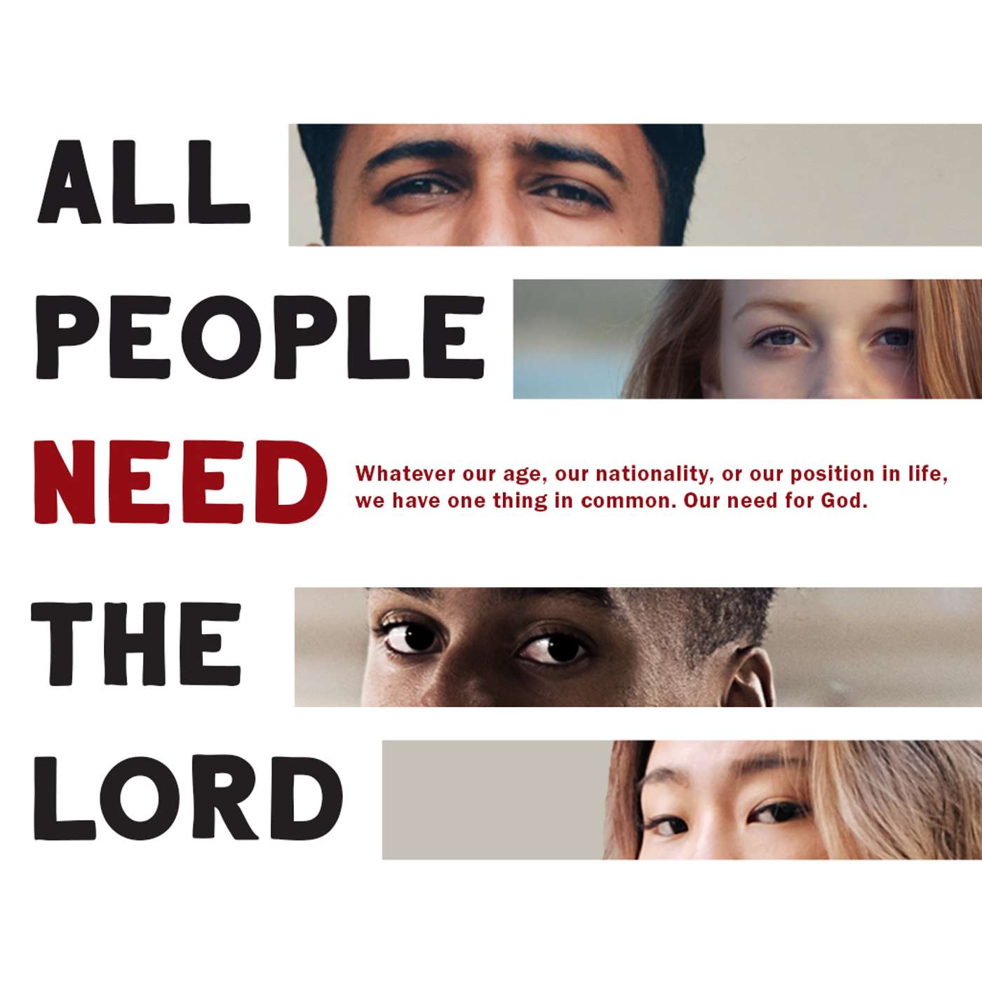 All People Need the Lord