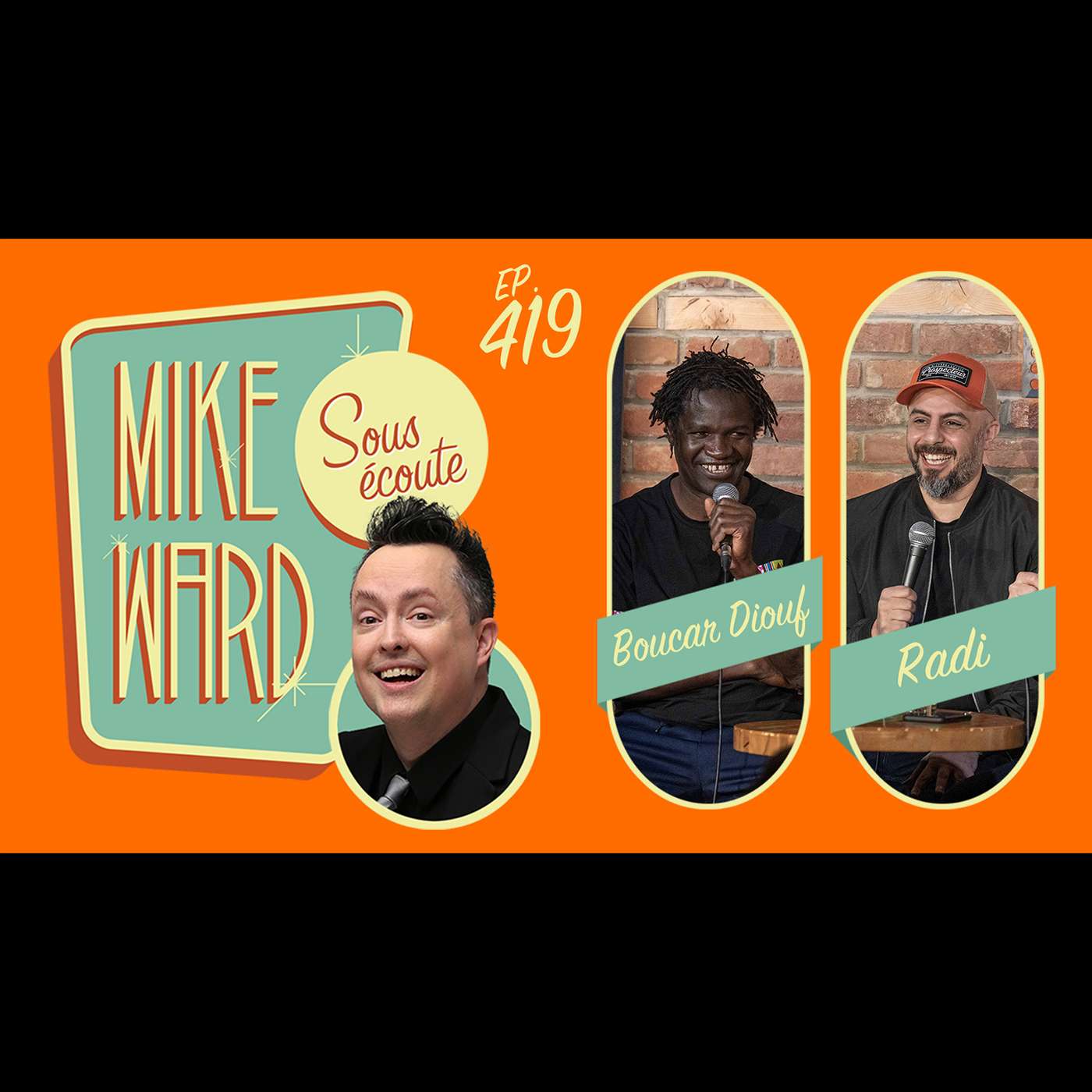 #419 - Boucar Diouf et Monsieur Radi