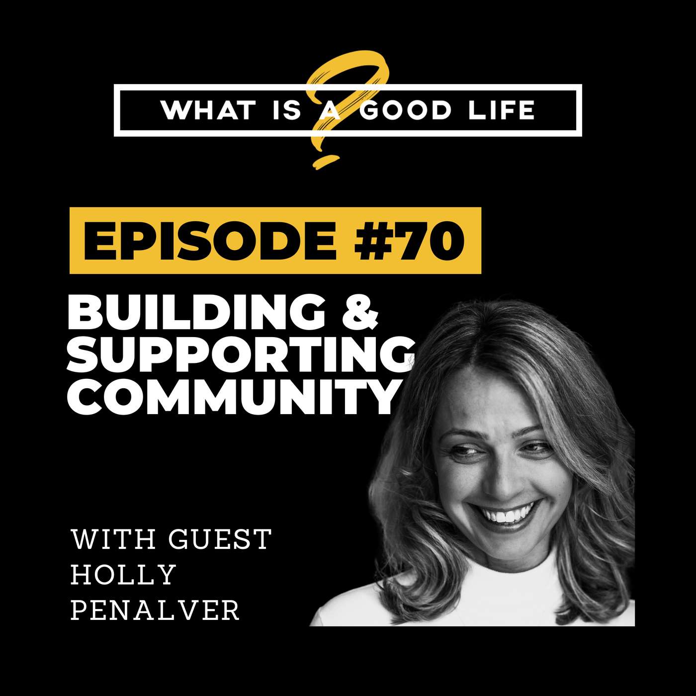 What is a Good Life?