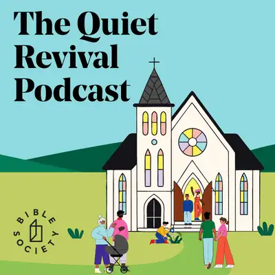 The Quiet Revival Podcast