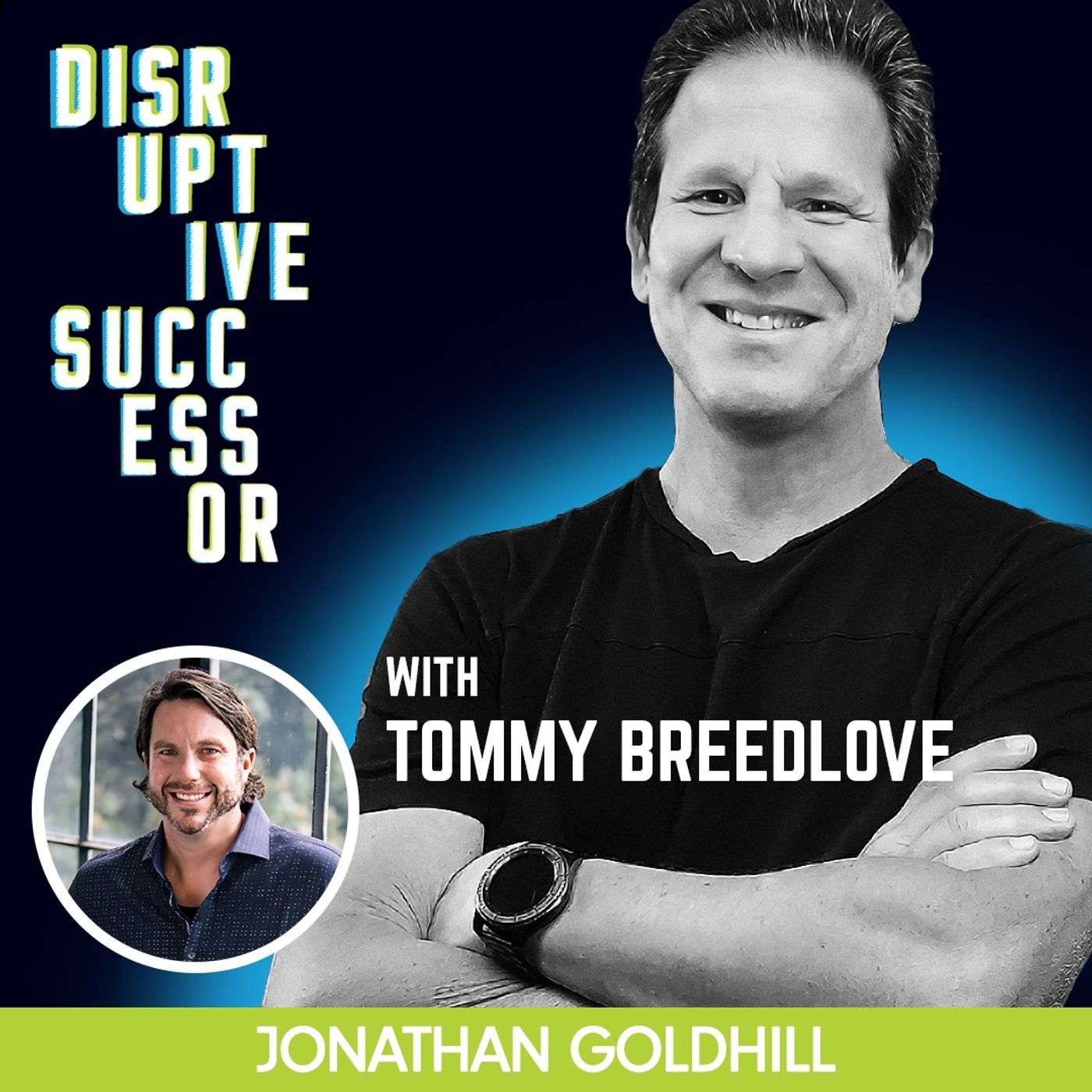 Episode 80 - How to Live a Legendary Life with Tommy Breedlove episode artwork