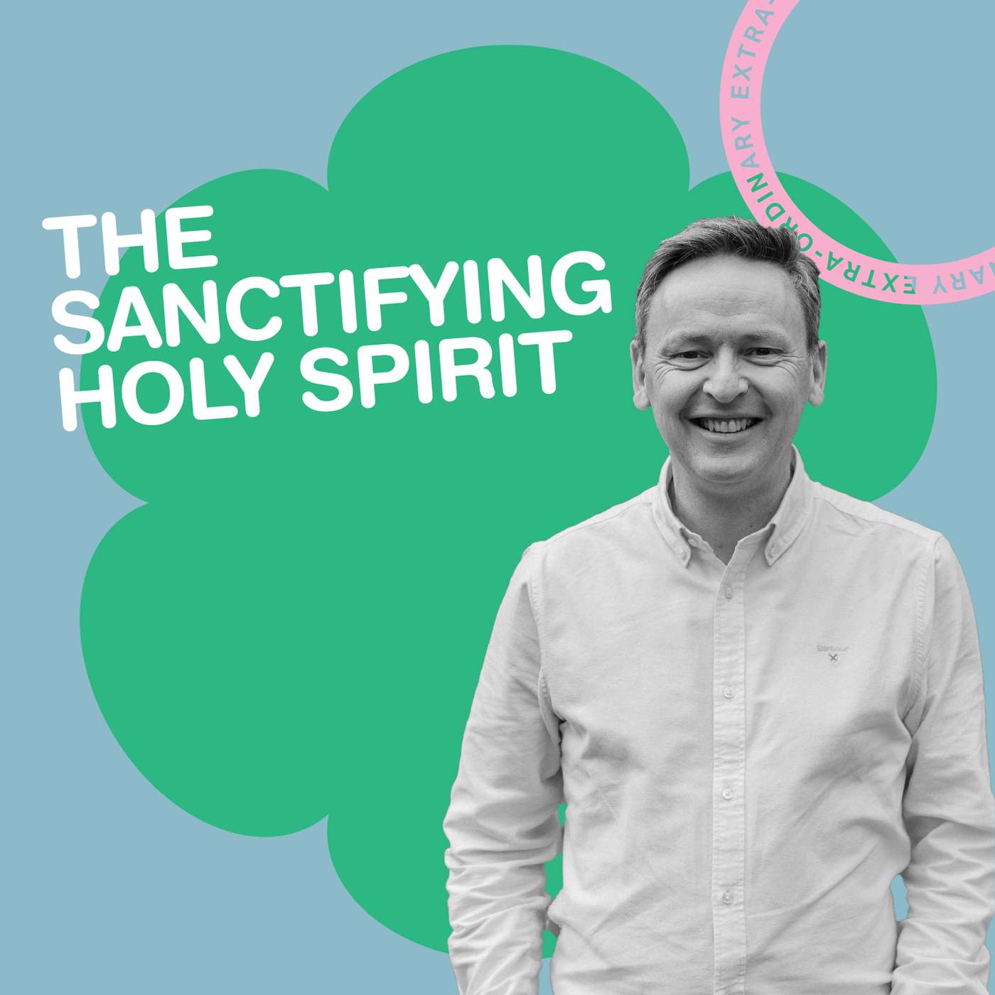 The Sanctifying Holy Spirit (Phil Chapman) episode artwork