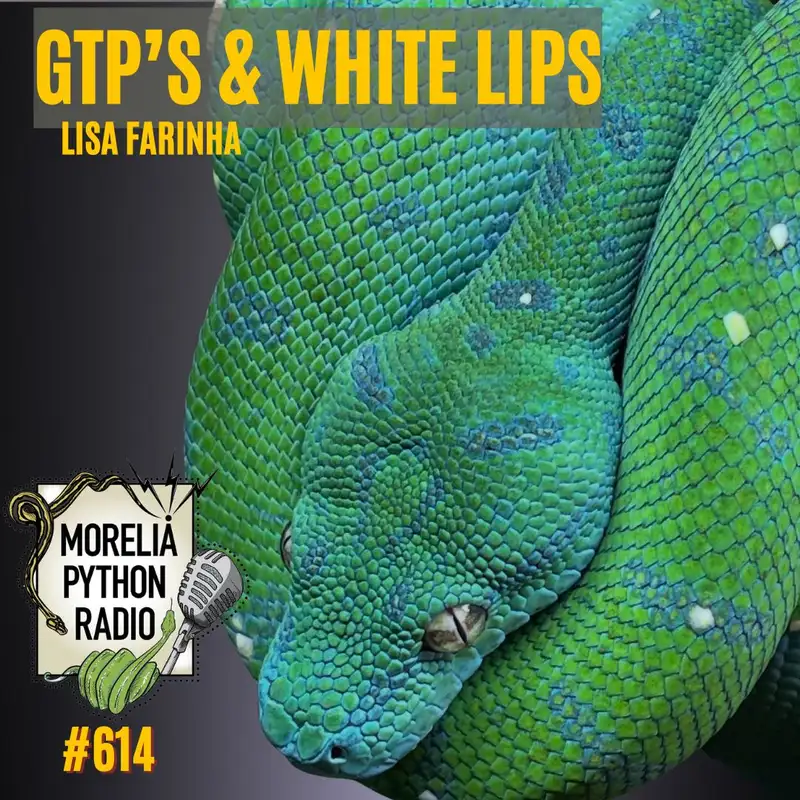 GTP's & White Lips w/Lisa Farinha