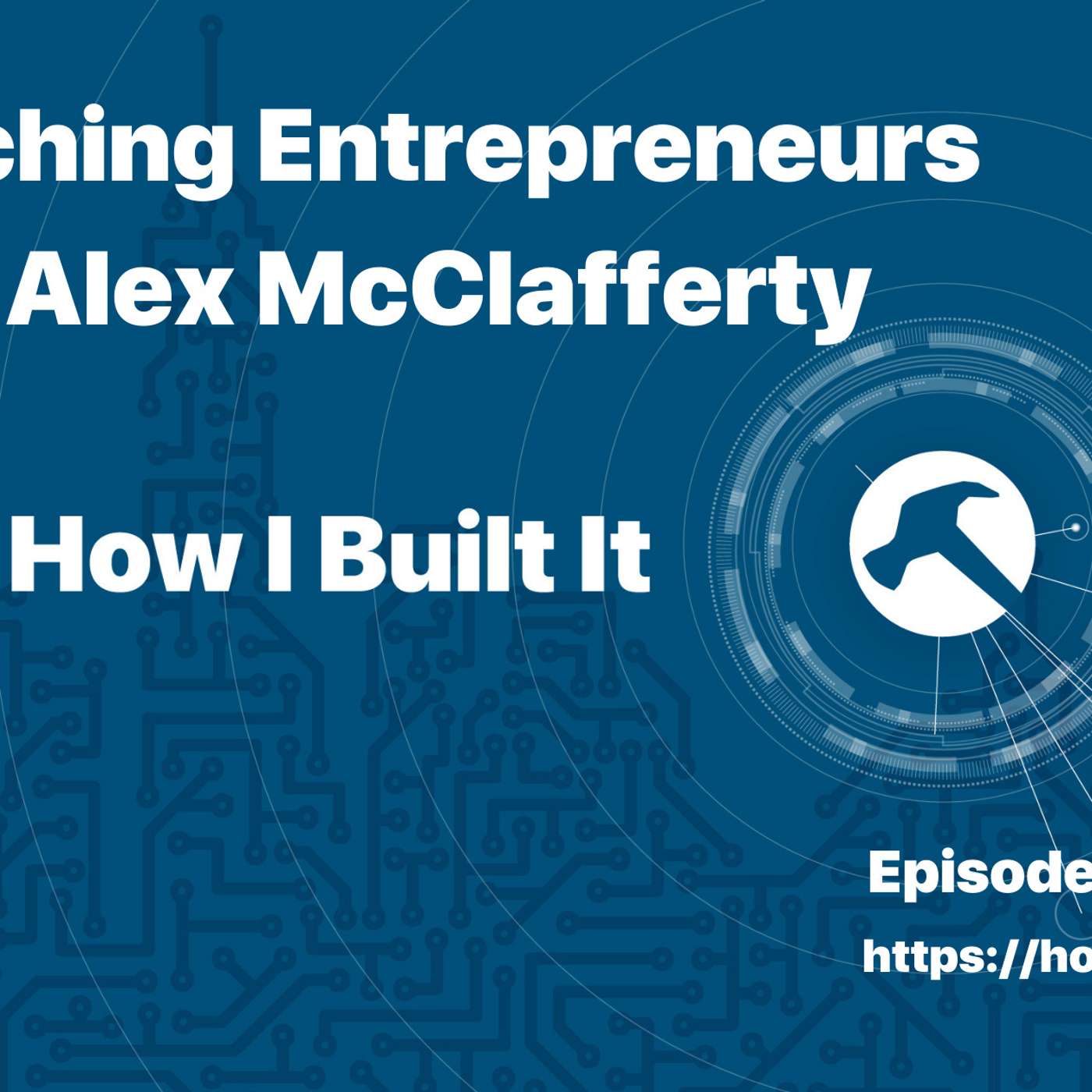 Coaching Entrepreneurs with Alex McClafferty
