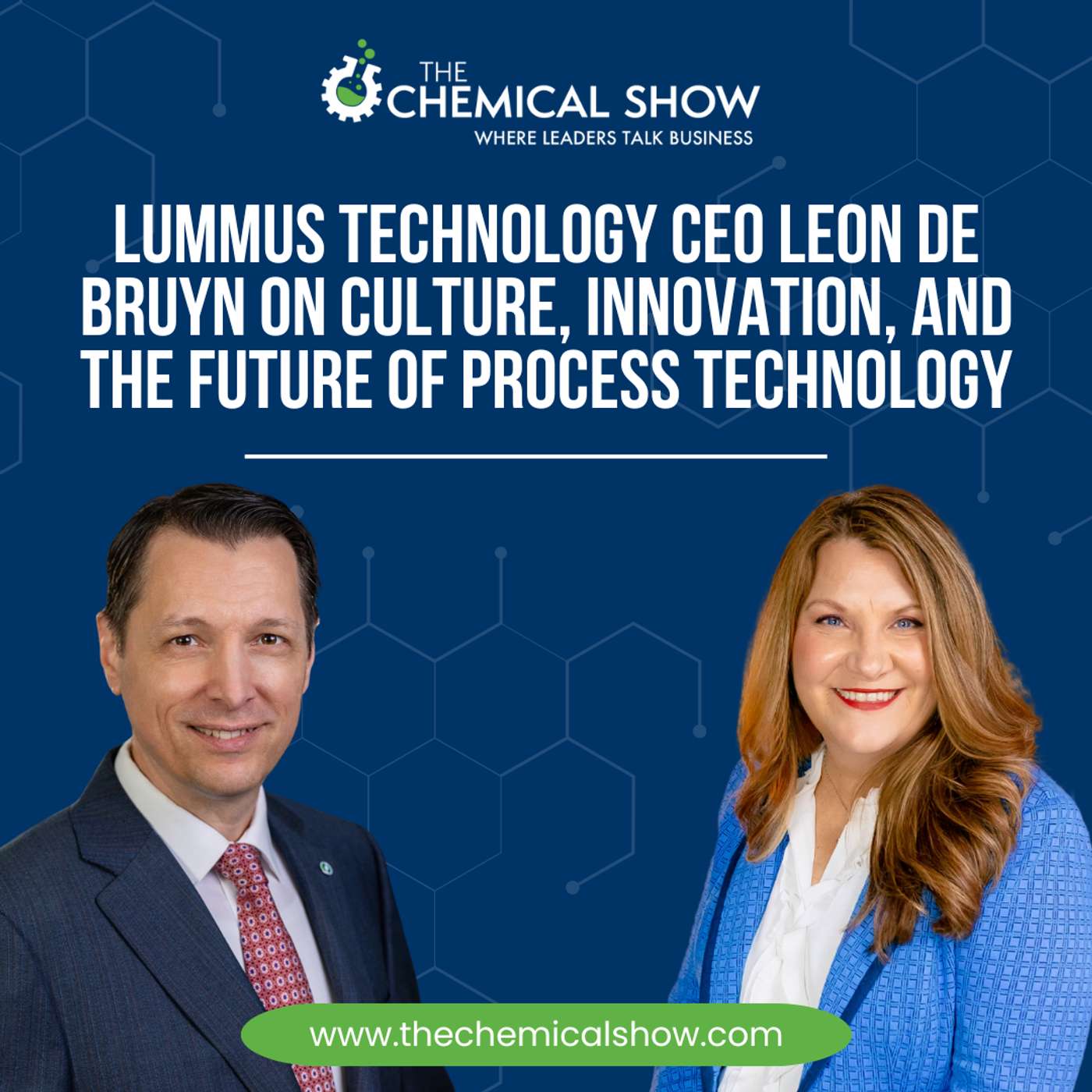 Lummus Technology CEO Leon de Bruyn on Culture, Innovation, and the Future of Process Technology - Ep. 224