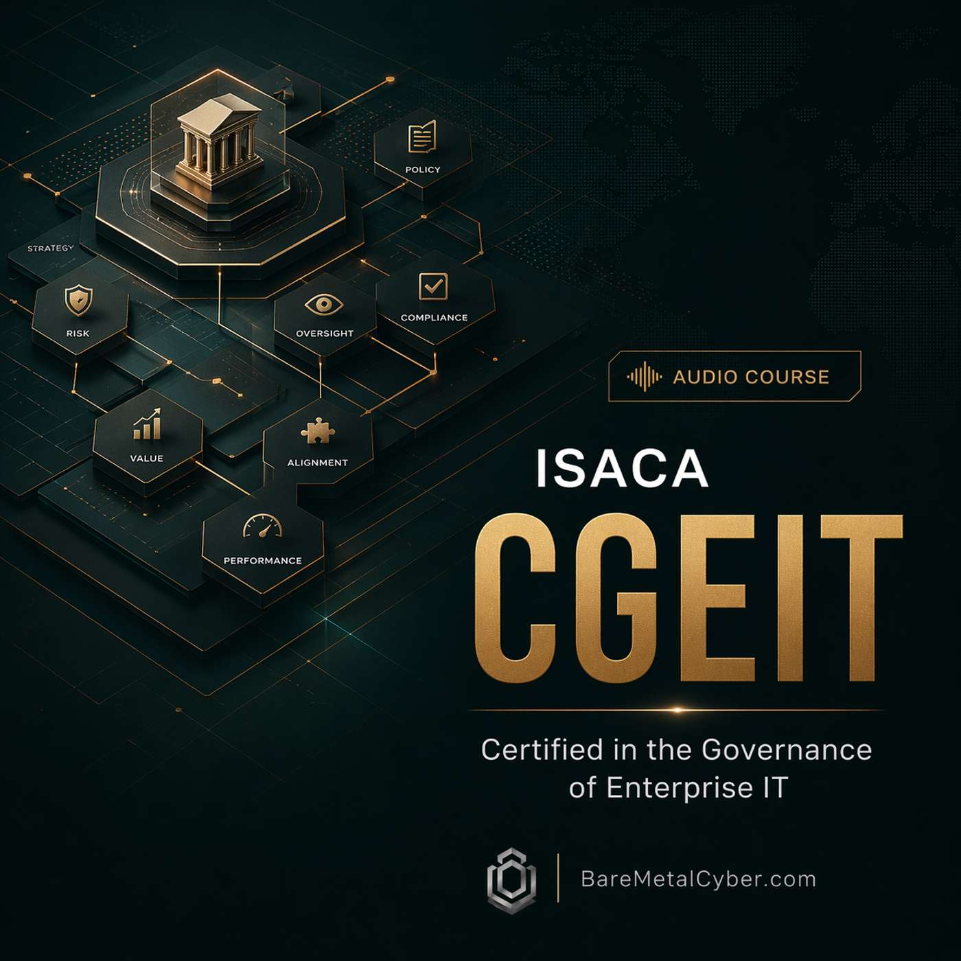 Certified: The ISACA CGEIT Audio Course