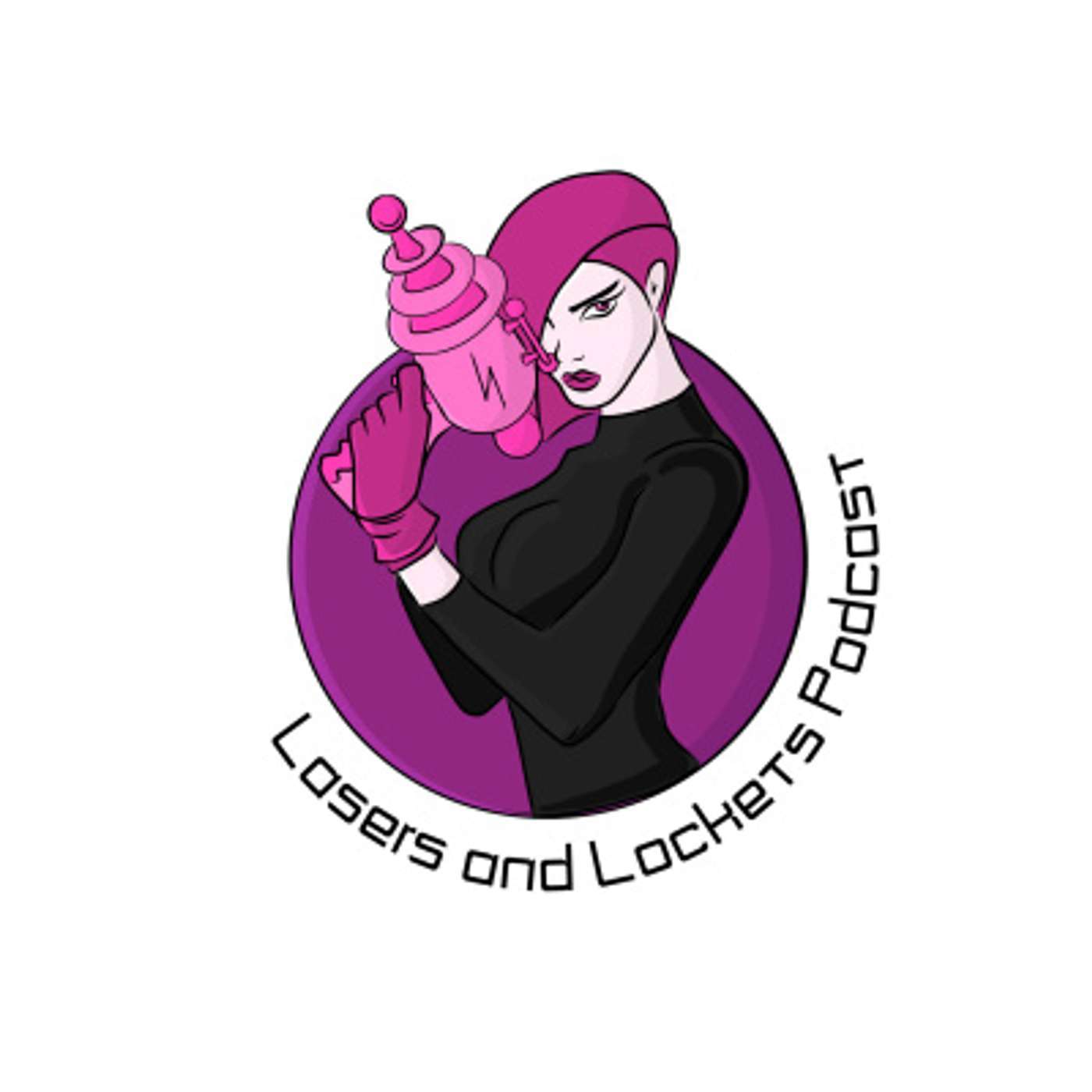 Lasers and Lockets Podcast