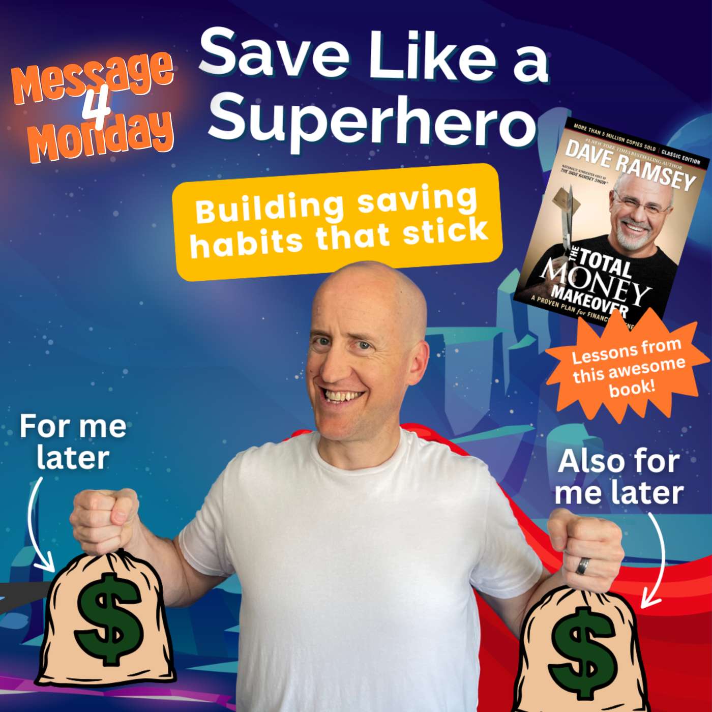 Save Like a Superhero - Message 4 Monday episode artwork
